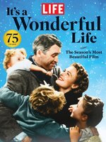 LIFE It's A Wonderful Life